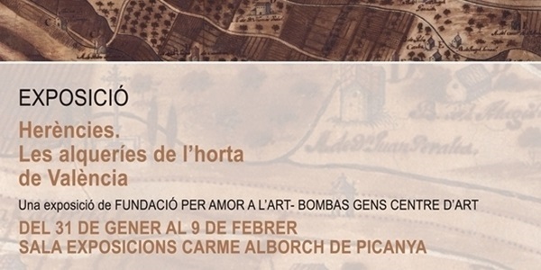 Exposició "Herències" sobre les alqueries de l'Horta 