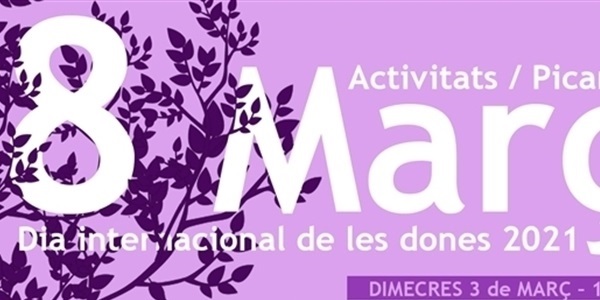 Nova programació d'activitats al voltant del 8 de març