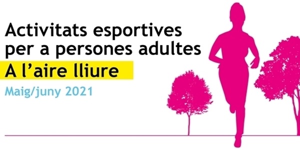 Activitats esportives per a adults a l'aire lliure (maig i juny)